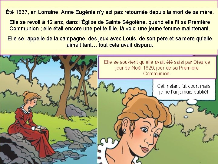 Été 1837, en Lorraine. Anne Eugénie n’y est pas retournée depuis la mort de