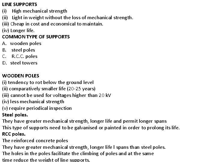 LINE SUPPORTS (i) High mechanical strength (ii) Light in weight without the loss of