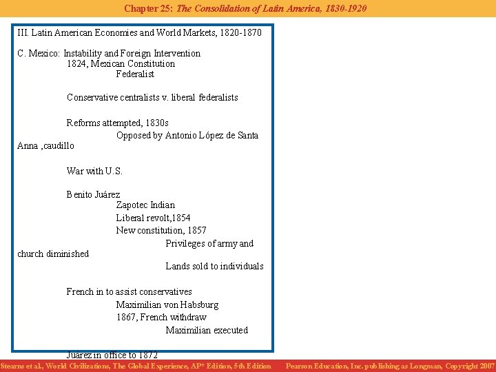 Chapter 25: The Consolidation of Latin America, 1830 -1920 III. Latin American Economies and