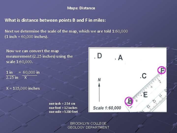 Maps: Distance What is distance between points B and F in miles: Next we