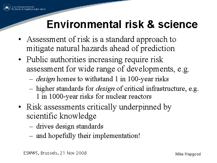 Scientific Understanding and the Risk from Extreme Space