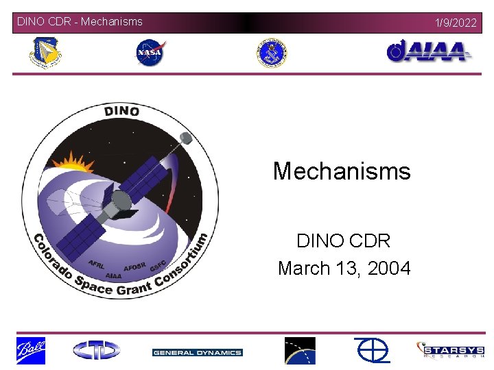 DINO CDR - Mechanisms 1/9/2022 Mechanisms DINO CDR March 13, 2004 