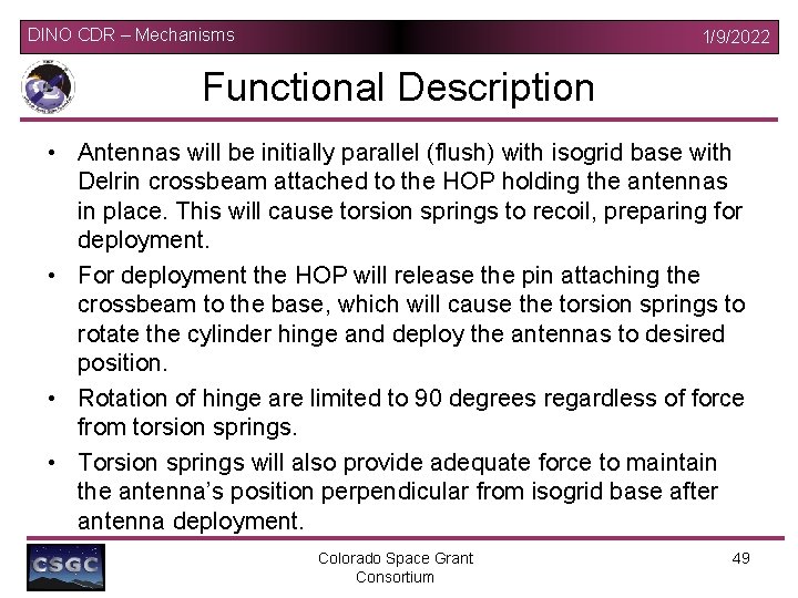 DINO CDR – Mechanisms 1/9/2022 Functional Description • Antennas will be initially parallel (flush)