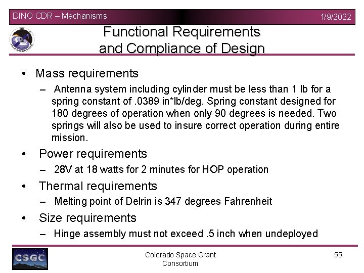 DINO CDR – Mechanisms 1/9/2022 Functional Requirements and Compliance of Design • Mass requirements