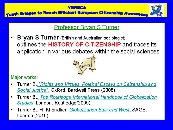 Professor Bryan S Turner • Bryan S Turner (British and Australian sociologist) outlines the