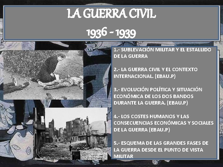 LA GUERRA CIVIL 1936 - 1939 1. - SUBLEVACIÓN MILITAR Y EL ESTALLIDO DE