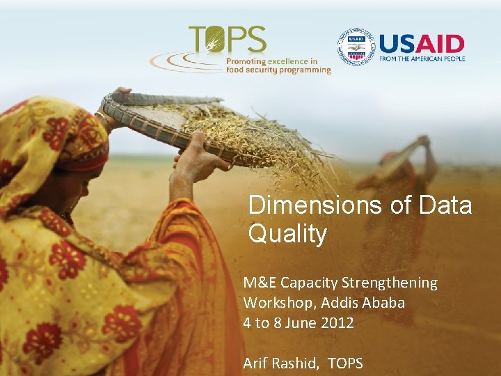 Dimensions of Data Quality M&E Capacity Strengthening Workshop, Addis Ababa 4 to 8 June