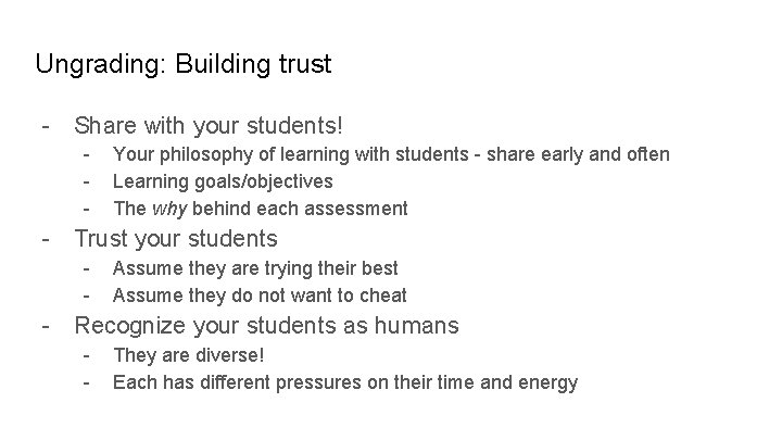 Ungrading: Building trust - Share with your students! - Your philosophy of learning with