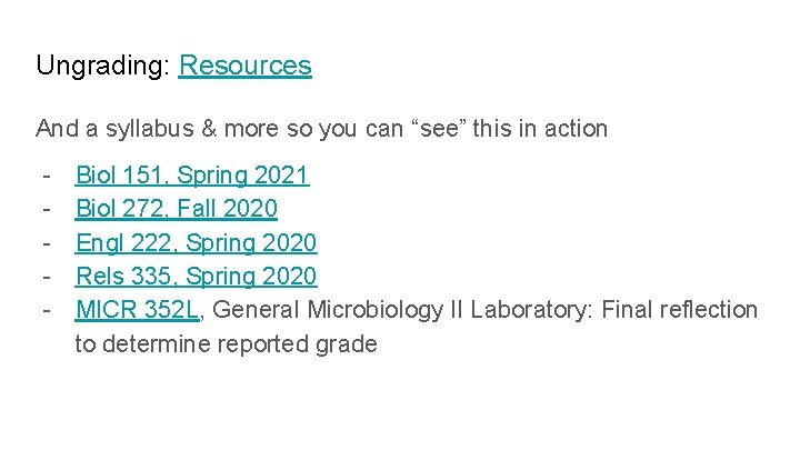 Ungrading: Resources And a syllabus & more so you can “see” this in action