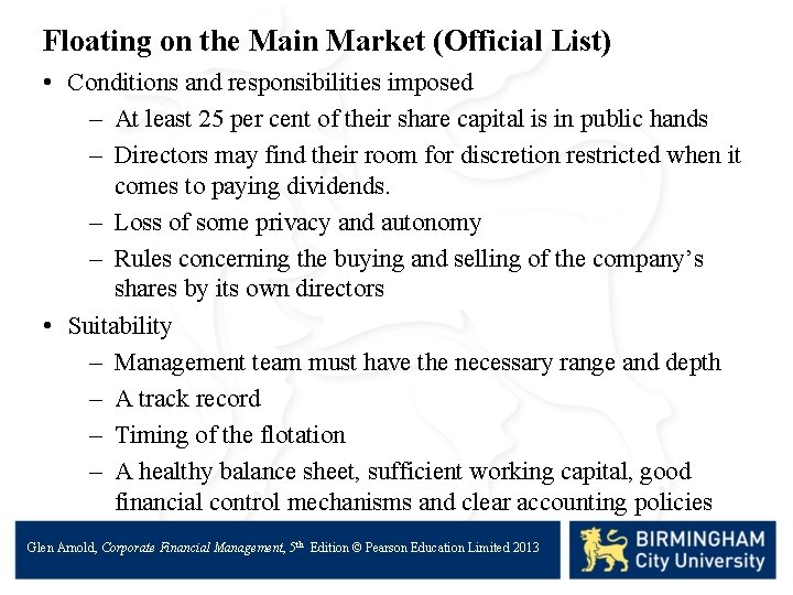 Floating on the Main Market (Official List) • Conditions and responsibilities imposed – At