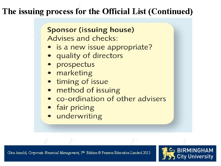 The issuing process for the Official List (Continued) Glen Arnold, Corporate Financial Management, 5