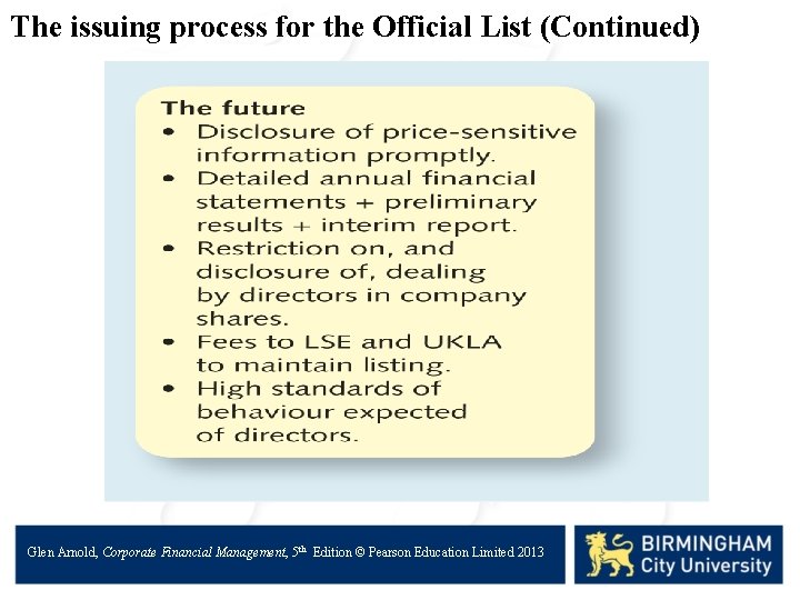 The issuing process for the Official List (Continued) Glen Arnold, Corporate Financial Management, 5