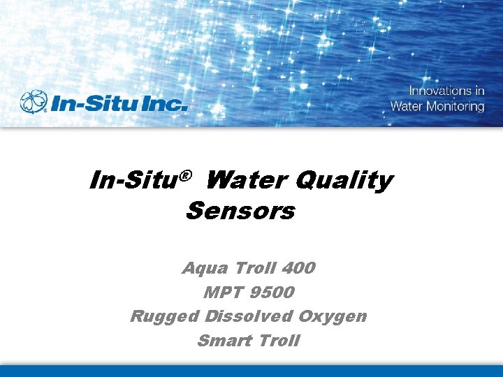 In-Situ® Water Quality Sensors Aqua Troll 400 MPT 9500 Rugged Dissolved Oxygen Smart Troll