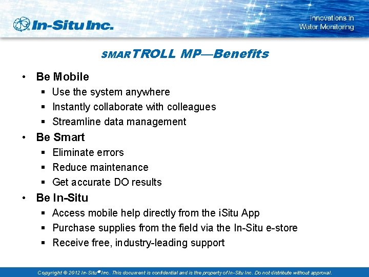 SMARTROLL MP—Benefits • Be Mobile § Use the system anywhere § Instantly collaborate with