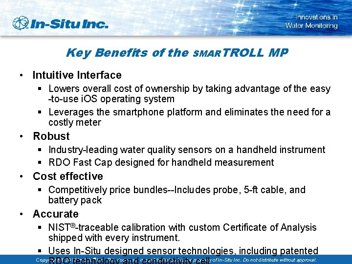 Key Benefits of the SMARTROLL MP • Intuitive Interface § Lowers overall cost of