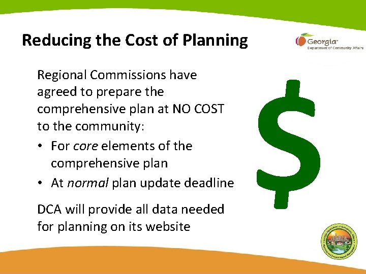Reducing the Cost of Planning Regional Commissions have agreed to prepare the comprehensive plan