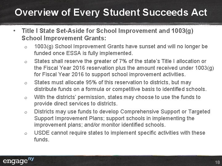 Overview of Every Student Succeeds Act • Title I State Set-Aside for School Improvement