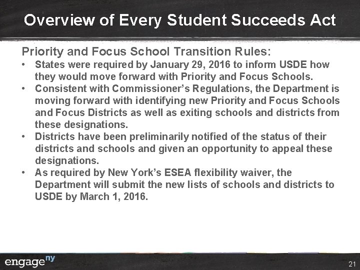 Overview of Every Student Succeeds Act Priority and Focus School Transition Rules: • States