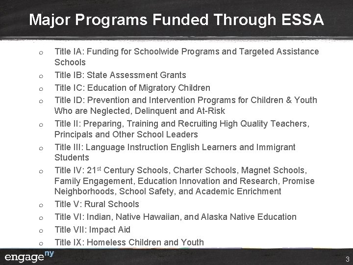 Major Programs Funded Through ESSA ¦ ¦ ¦ Title IA: Funding for Schoolwide Programs