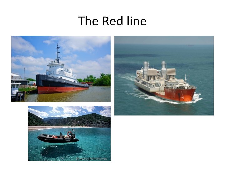 The Red line 