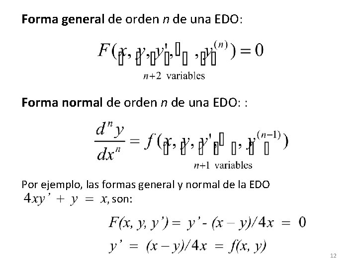 Forma general de orden n de una EDO: Forma normal de orden n de
