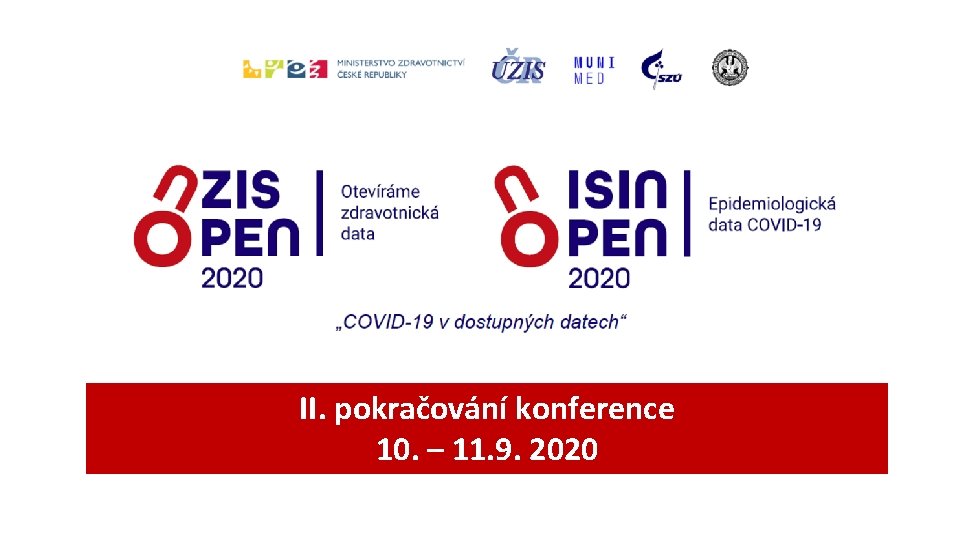 II. pokračování konference 10. – 11. 9. 2020 