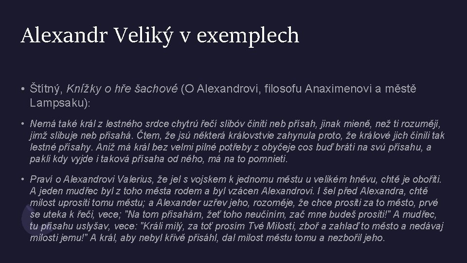 Alexandr Veliký v exemplech • Štítný, Knížky o hře šachové (O Alexandrovi, filosofu Anaximenovi