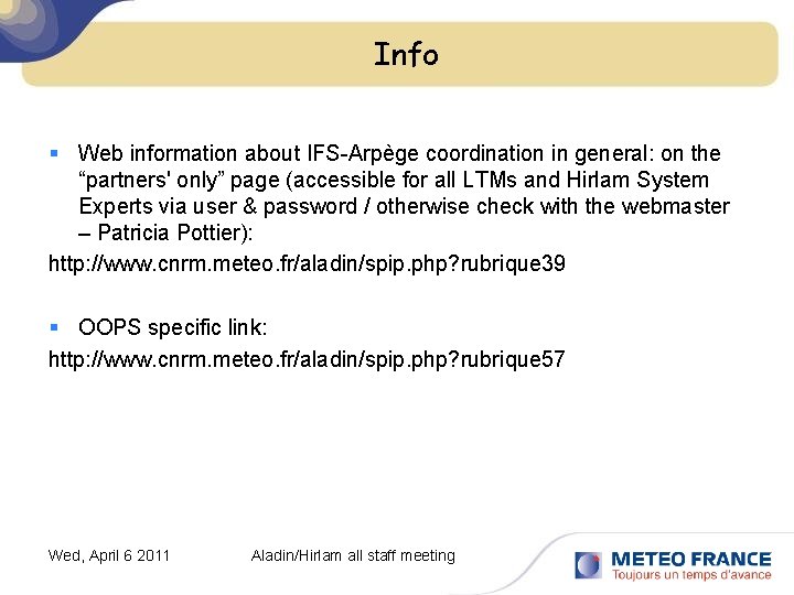 Info § Web information about IFS-Arpège coordination in general: on the “partners' only” page