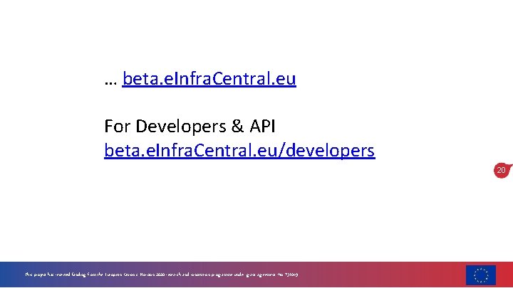 … beta. e. Infra. Central. eu For Developers & API beta. e. Infra. Central.