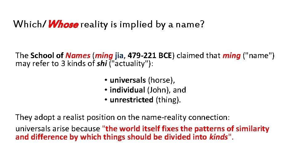 Which/Whose reality is implied by a name? The School of Names (ming jia, 479