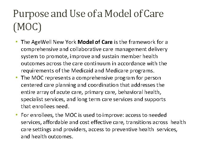 Purpose and Use of a Model of Care (MOC) • The Age. Well New