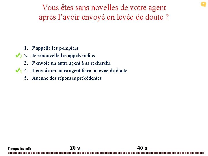 Vous êtes sans novelles de votre agent après l’avoir envoyé en levée de doute