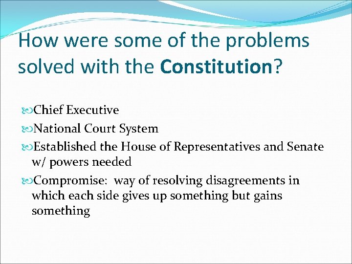 How were some of the problems solved with the Constitution? Chief Executive National Court