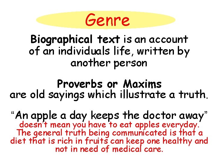 Genre Biographical text is an account of an individuals life, written by another person