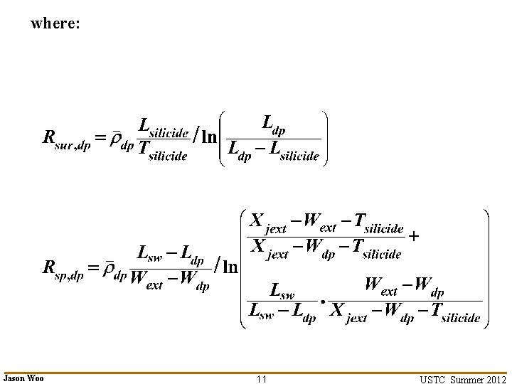 where: Jason Woo 11 USTC Summer 2012 where: Jason Woo 11 USTC Summer 2012