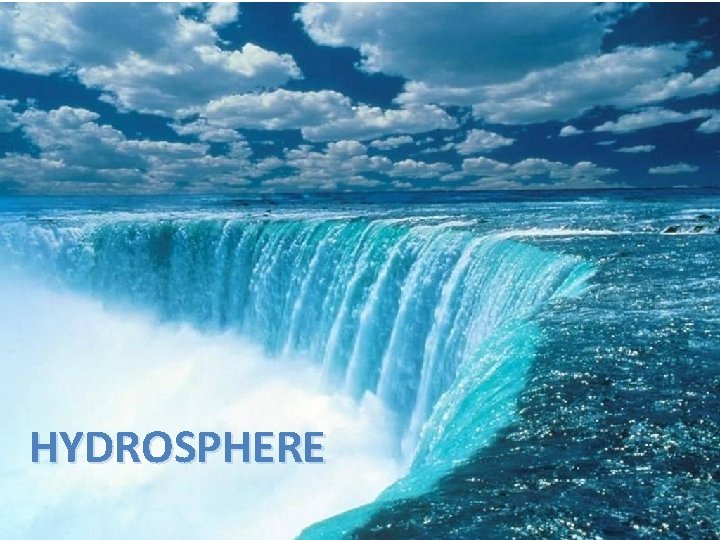 HYDROSPHERE 