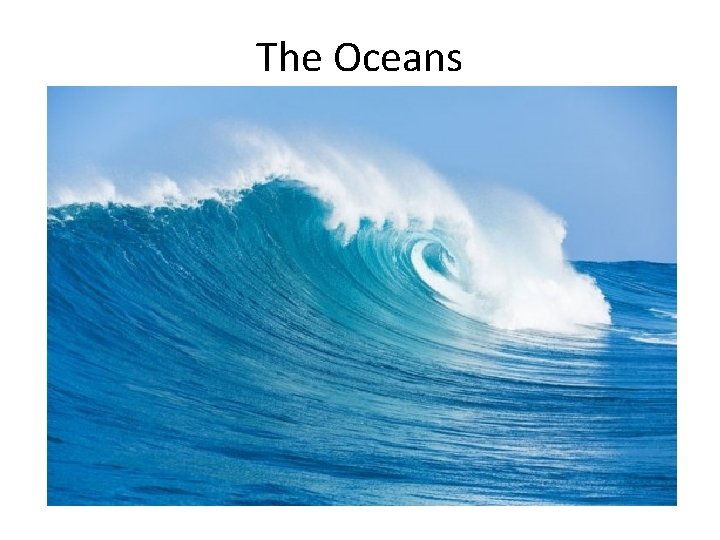 The Oceans 