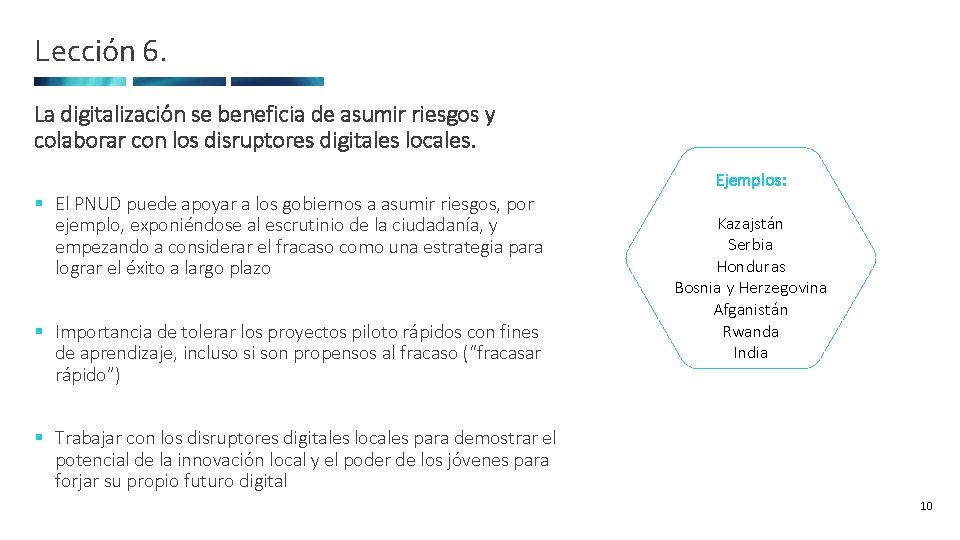 Lección 6. La digitalización se beneficia de asumir riesgos y colaborar con los disruptores