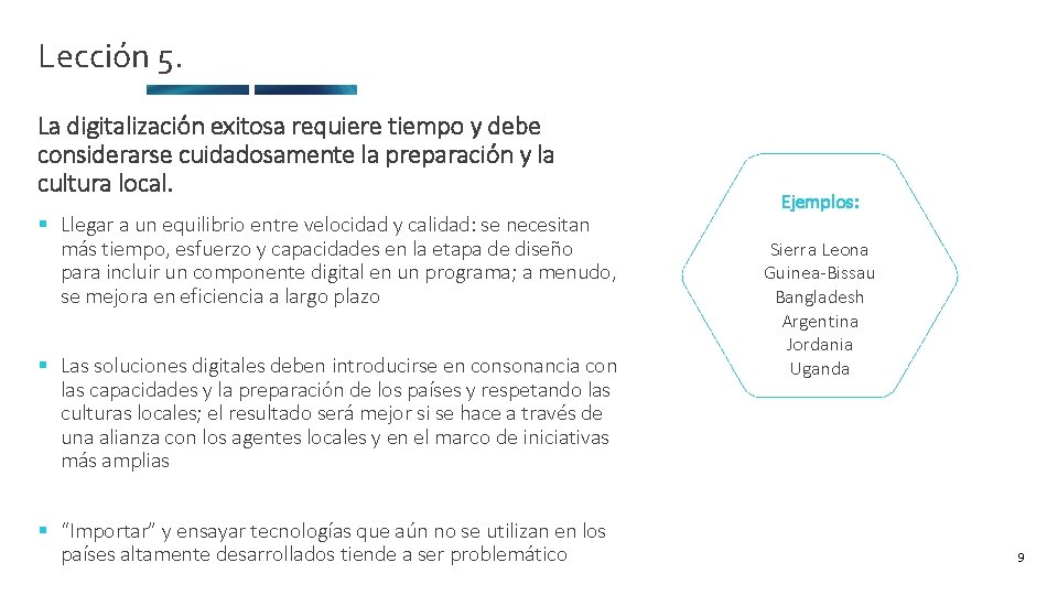 Lección 5. La digitalización exitosa requiere tiempo y debe considerarse cuidadosamente la preparación y