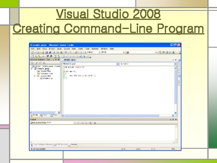 Visual Studio 2008 Creating Command-Line Program 