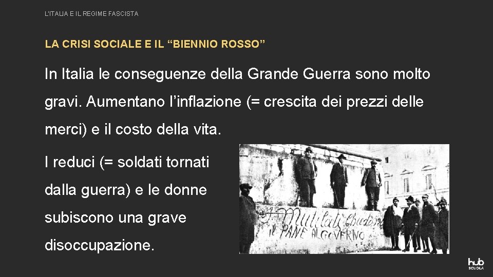 L’ITALIA E IL REGIME FASCISTA LA CRISI SOCIALE E IL “BIENNIO ROSSO” In Italia