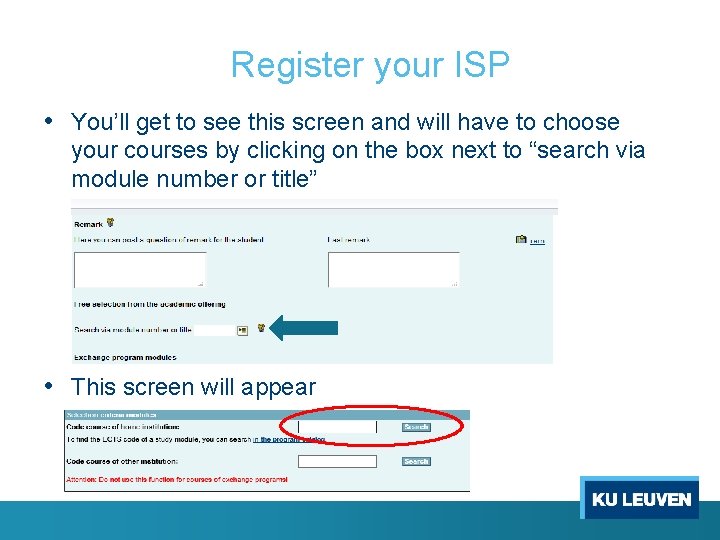 Register your ISP • You’ll get to see this screen and will have to