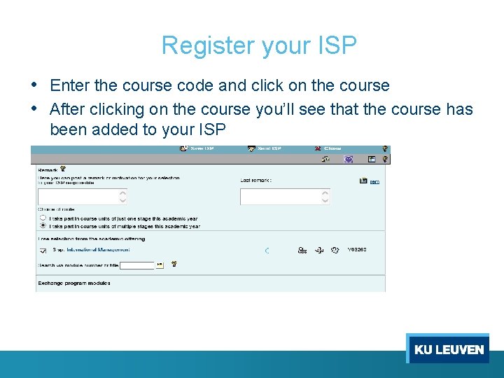 Register your ISP • Enter the course code and click on the course •