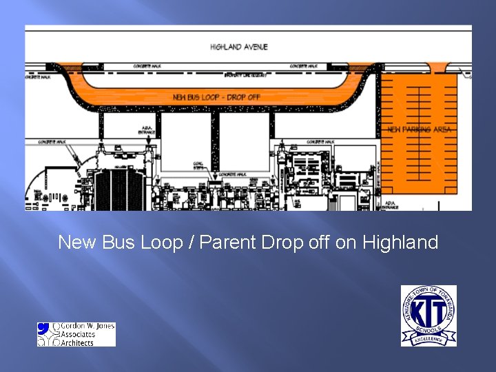 New Bus Loop / Parent Drop off on Highland 