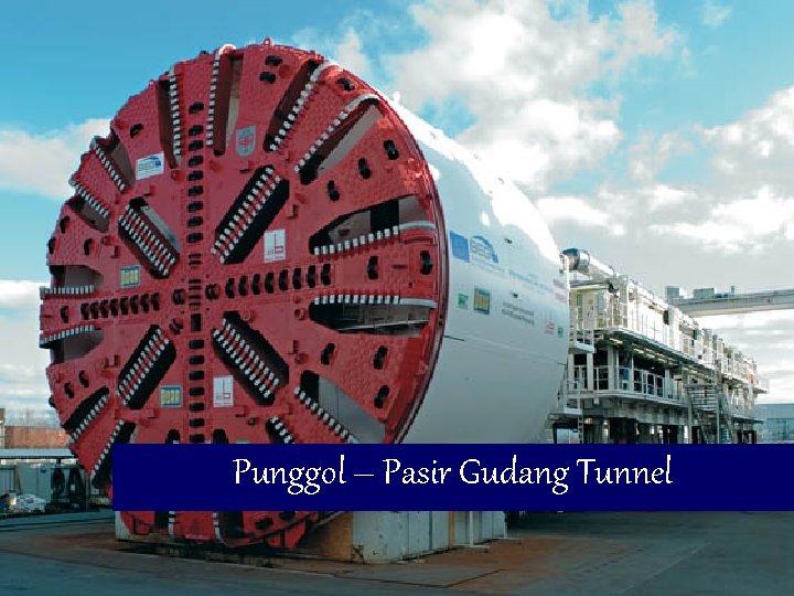 Punggol – Pasir Gudang Tunnel 