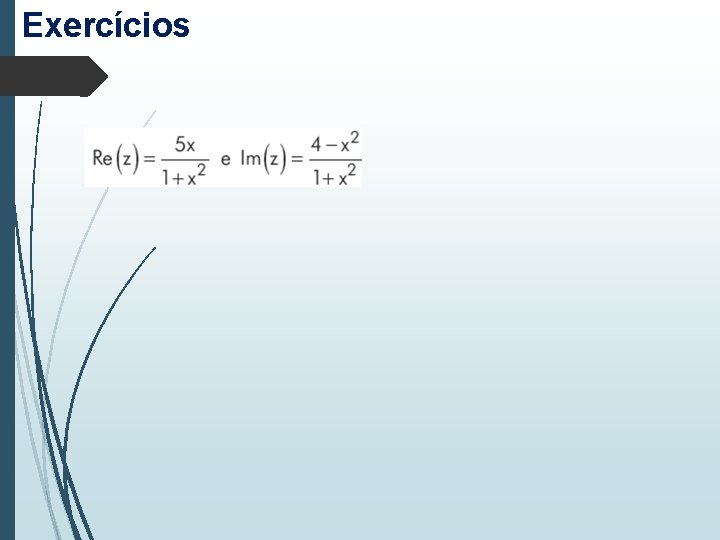 Exercícios Exercícios
