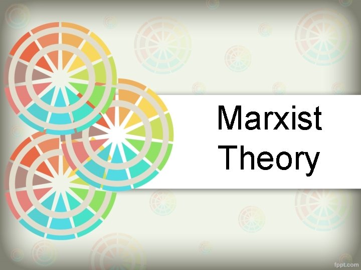 Marxist Theory 