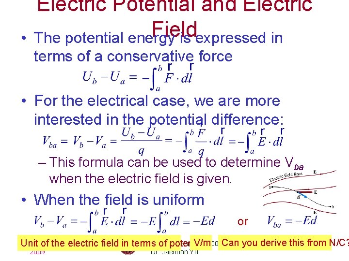  • Electric Potential and Electric Field The potential energy is expressed in terms