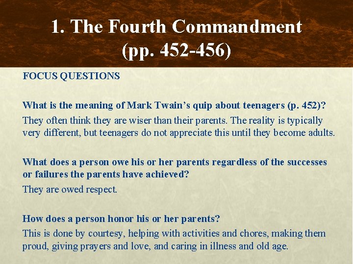 1. The Fourth Commandment (pp. 452 -456) FOCUS QUESTIONS What is the meaning of