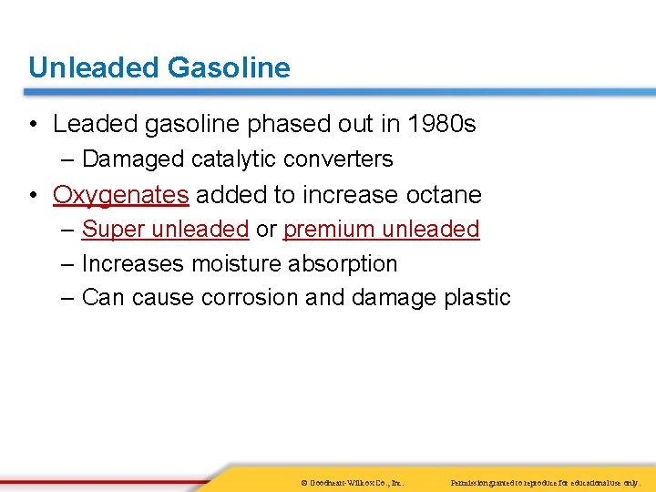 Unleaded Gasoline • Leaded gasoline phased out in 1980 s – Damaged catalytic converters